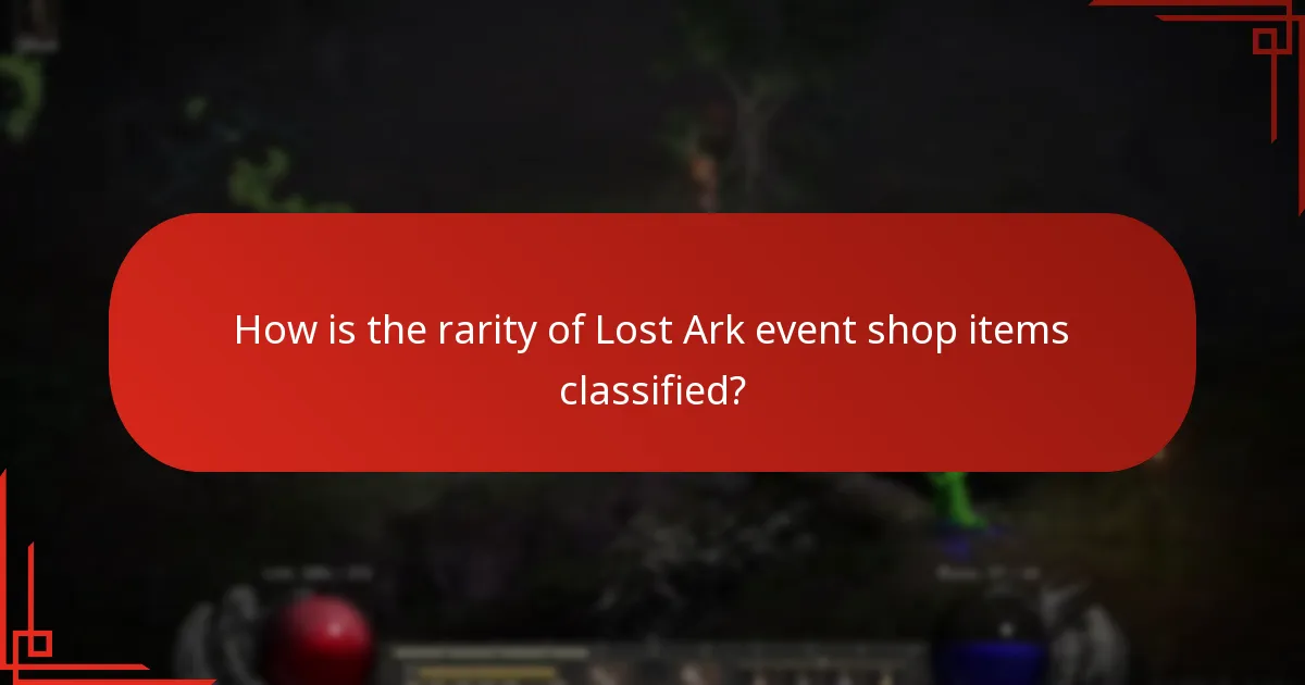How is the rarity of Lost Ark event shop items classified?