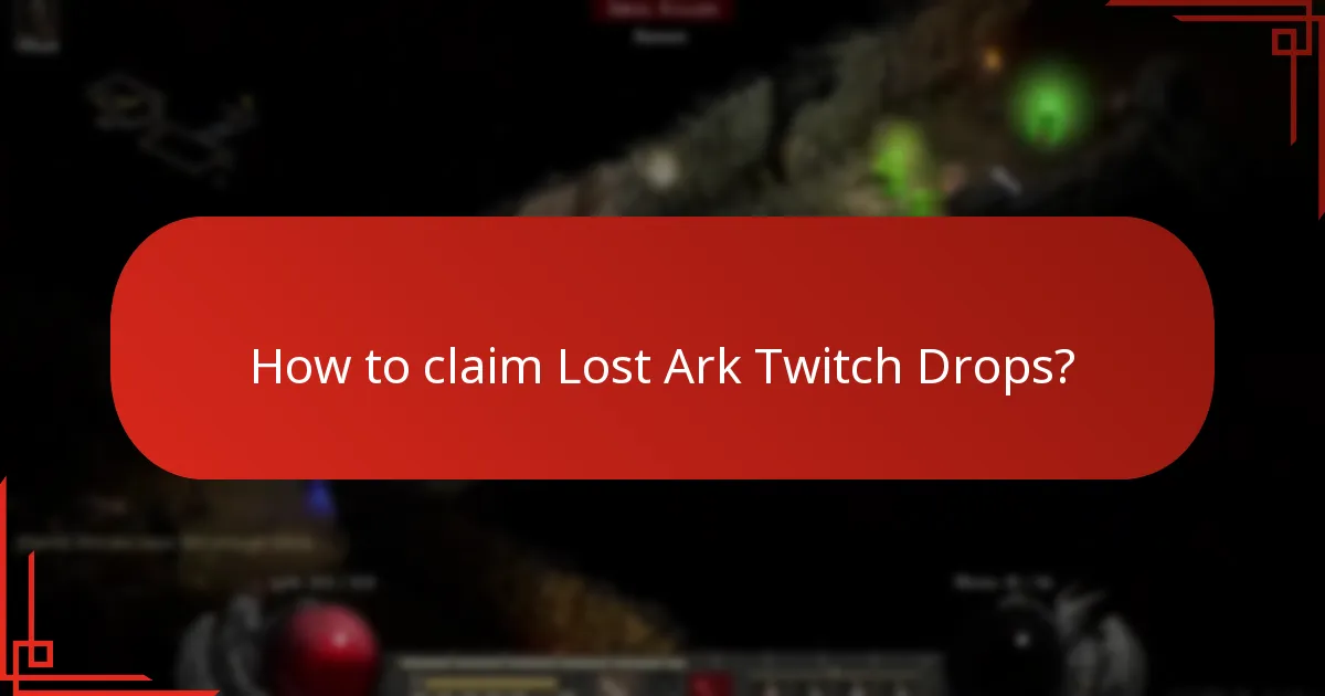 What events are associated with Lost Ark Twitch Drops?