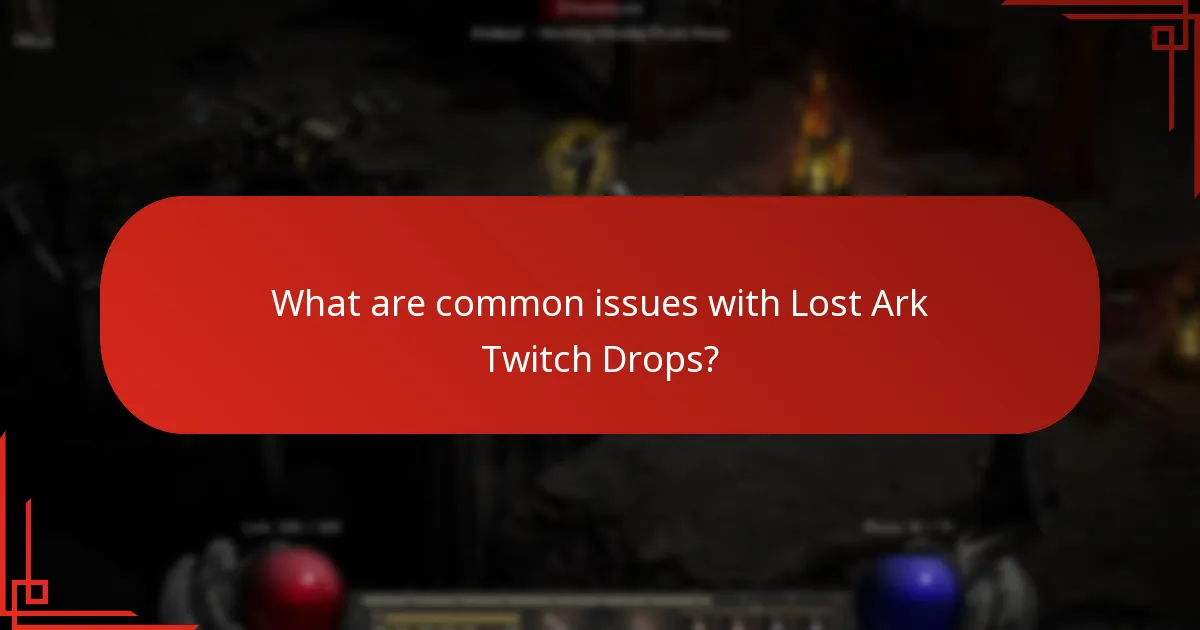 Where can I find support for Lost Ark Twitch Drops?