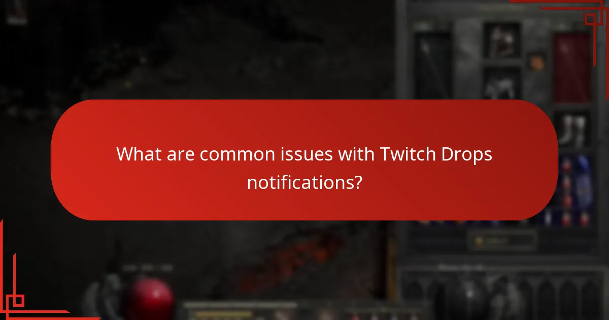 What are best practices for maximizing Twitch Drops benefits?