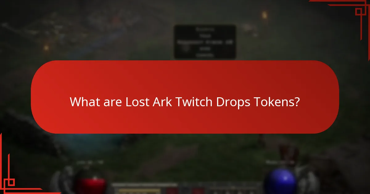 When do Lost Ark Twitch Drops Tokens expire?